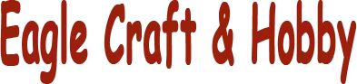 Eagle Craft & Hobby